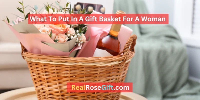 Read more about the article What To Put In A Gift Basket For A Woman [Impressive Gift Ideas]