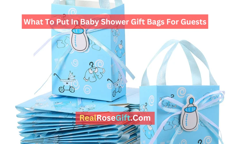 Read more about the article What To Put In Baby Shower Gift Bags For Guests? (Creative & Thoughtful Ideas)
